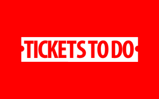TicketsToDo